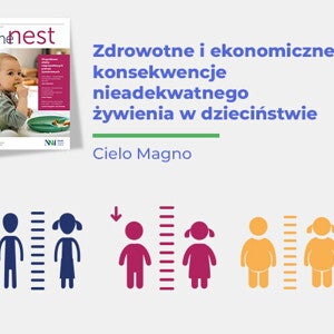 The Nest 54: Zdrowotne i ekonomiczne konsekwencje nieadekwatnego żywienia w dzieciństwie