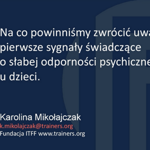 Pierwsze sygnały świadczące o słabej odporności psychicznej u dzieci