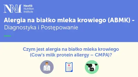 Alergia na białko mleka krowiego - diagnostyka i postępowanie 