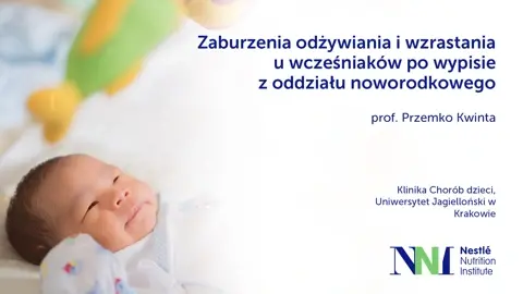 Zaburzenia odzywiania i wzrastania u wczesniakow Zaburzenia odzywiania i wzrastania u wczesniakow